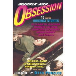 Murder and Obsession - by  Ann Perry & Elizabeth George (Paperback) - 1 of 1