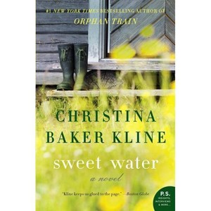 Sweet Water (Reprint) (Paperback) by Christina Baker Kline - 1 of 1