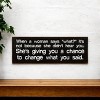 Slickblue When a Woman Says What Sign, 3.5x10 Funny Relationship Quote Plaque, Rustic Knotty Pine Wall or Shelf Decor - 3 of 3