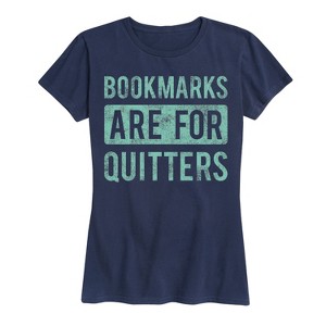 Women's - Instant Message - Bookmarks are for Quitters Short Sleeve Graphic T-Shirt - 1 of 4