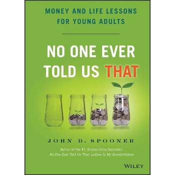No One Ever Told Us That - by  John D Spooner (Hardcover)
