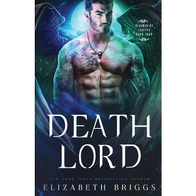 Death Lord - (Claimed by Lucifer) by  Elizabeth Briggs (Paperback)