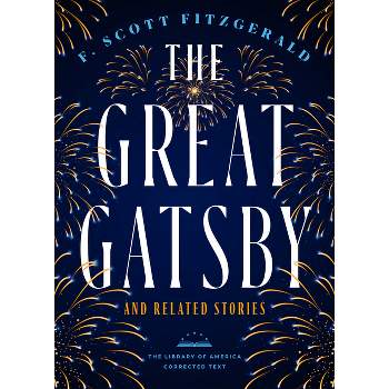 The Great Gatsby and Related Stories [Deckle Edge Paper] - by  F Scott Fitzgerald (Paperback)