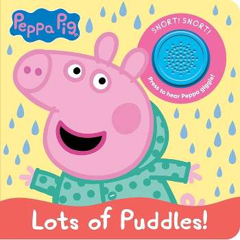 Peppa Pig: Lots of Puddles! Sound Book - by  Pi Kids (Mixed Media Product)