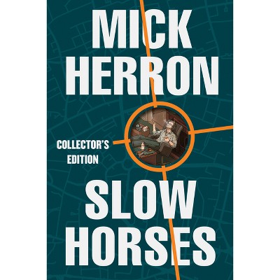 Slow Horses (Collector's Edition) - (Slough House) by  Mick Herron (Hardcover)