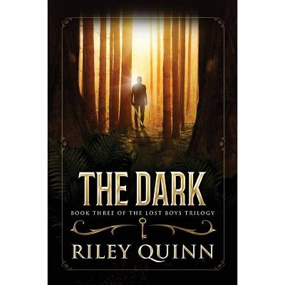 The Dark - (Lost Boys Trilogy) by  Riley Quinn (Paperback)