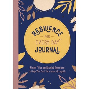 Resilience for Every Day Journal - by  Summersdale Publishers (Paperback) - 1 of 1