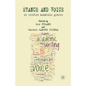 Stance and Voice in Written Academic Genres - by  Carmen Sancho Guinda (Paperback) - 1 of 1