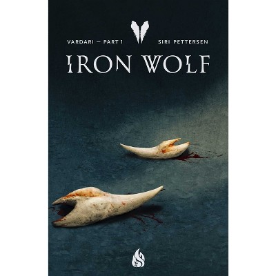 Iron Wolf - (Vardari) by Siri Pettersen