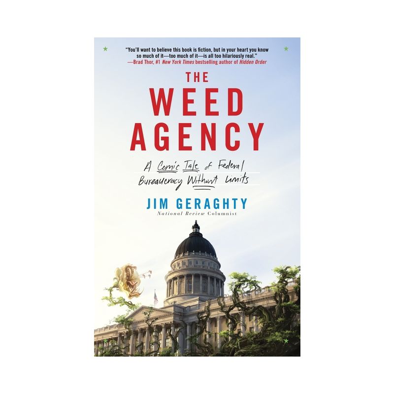 The Weed Agency - by  Jim Geraghty (Paperback), 1 of 2