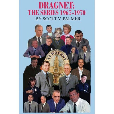 Dragnet - by  Scott V Palmer (Hardcover)