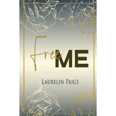 Free Me - (Found, La Duologie) by  Paige Laurelin (Paperback)