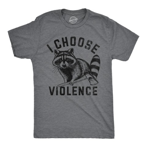 Мужские футболки Crazy Dog T-Shirts, Inc. Mens Funny T Shirts I Choose Violence Sarcastic Raccoon Graphic Novelty Tee for Men - Crazy Dog Men's T Shirt for Animal Lovers Dark Grey M