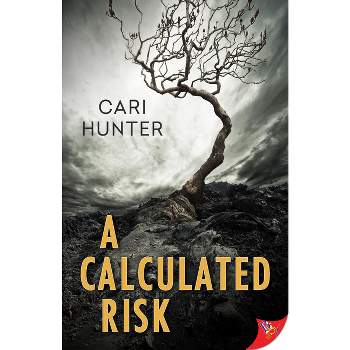 A Calculated Risk - by  Cari Hunter (Paperback)