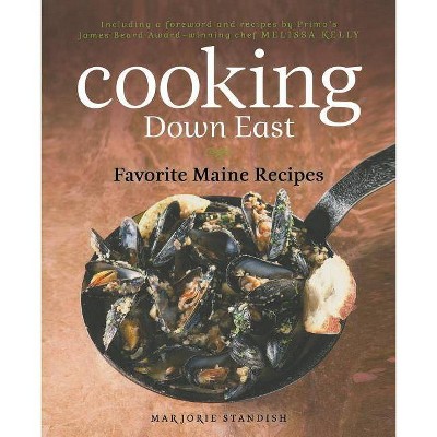 Cooking Down East - by  Marjorie Standish (Paperback)