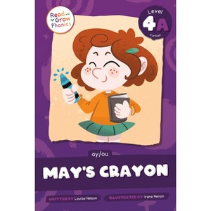 May's Crayon - by  Louise Nelson (Paperback) - 1 of 1