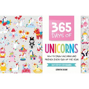 365 Days of Unicorns - by  Clémentine Derodit (Hardcover) - 1 of 1