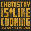 Mens Funny T Shirts Chemistry Is Like Cooking Just Dont Lick The Spoon Sarcastic Tee For Men - Crazy Dog Men's T Shirt - 2 of 4