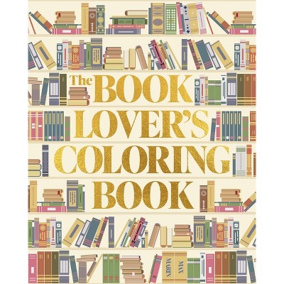 The Book Lover's Coloring Book - (Sirius Creative Coloring) by  Max Marin (Paperback)