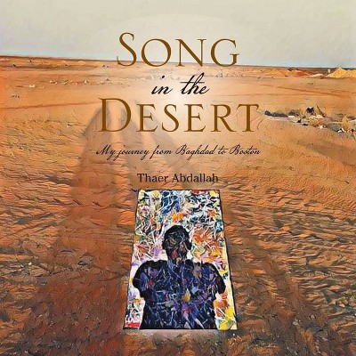 Song in the Desert - by  Thaer Abdallah (Paperback)