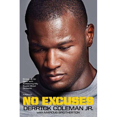 No Excuses (Hardcover) by Derrick Jr. Coleman