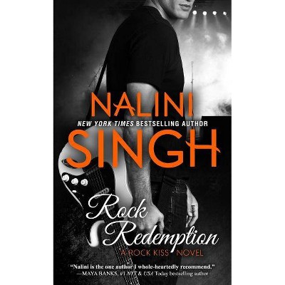 Rock Redemption - (Rock Kiss) by  Nalini Singh (Paperback)