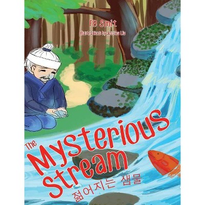 The Mysterious Stream - 2nd Edition (Hardcover)