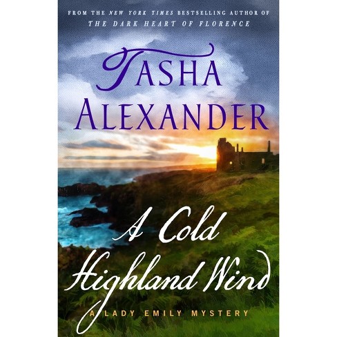 A Cold Highland Wind - (Lady Emily Mysteries) by Tasha Alexander - image 1 of 1