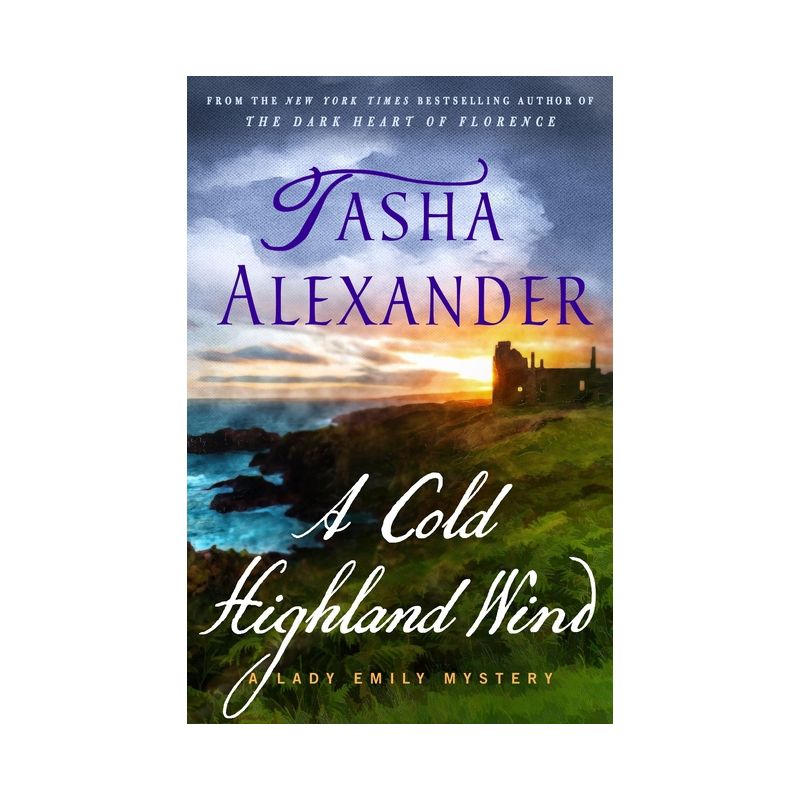 A Cold Highland Wind - (Lady Emily Mysteries) by Tasha Alexander, 1 of 2
