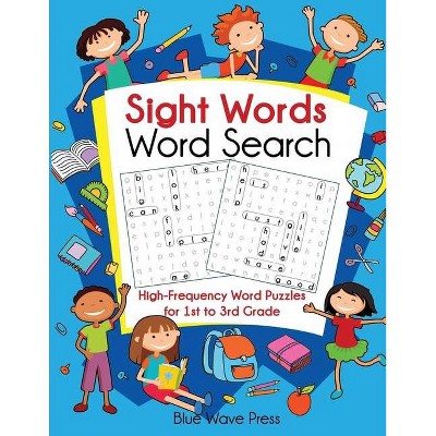 Sight Words Word Search - by  Blue Wave Press (Paperback)