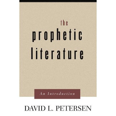 Prophetic Literature - by  David L Petersen (Paperback)