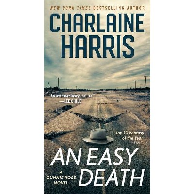 An Easy Death, 1 - (Gunnie Rose) by  Charlaine Harris (Paperback)