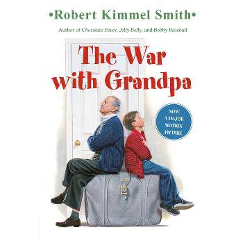 The War with Grandpa - by  Robert Kimmel Smith (Paperback)