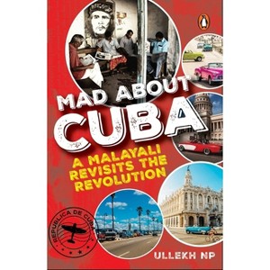 Mad about Cuba - by  Ullekh N P (Paperback) - 1 of 1
