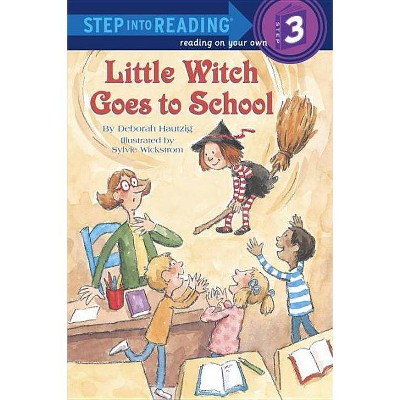 Little Witch Goes to School - (Step Into Reading) by  Deborah Hautzig (Paperback)