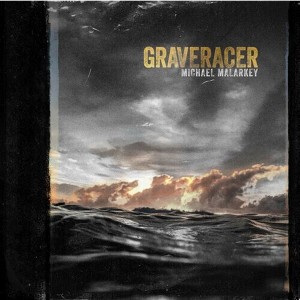 Michael Malarkey - Graveracer (CD) - 1 of 1