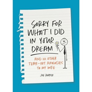 Sorry for What I Did in Your Dream - by  Joe Hopper (Paperback) - 1 of 1