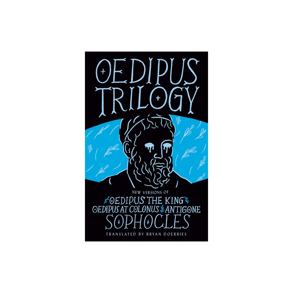 Oedipus Trilogy - by Sophocle (Paperback)