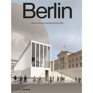 Berlin - by  Florian Heilmeyer & Sandra Hofmeister (Paperback) - 1 of 1