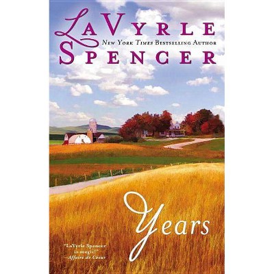 Years - by  Lavyrle Spencer (Paperback)