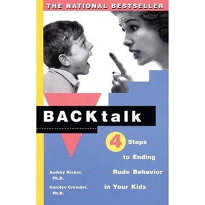 Backtalk - by  Carolyn Crowder & Audrey Ricker (Paperback) - 1 of 1