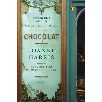 Chocolat - (Vianne Rocher Novel) by  Joanne Harris (Paperback)