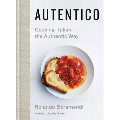 Autentico - by  Rolando Beramendi (Hardcover)