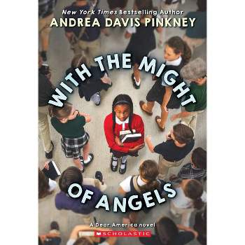 With the Might of Angels (Dear America) - by  Andrea Davis Pinkney (Paperback)
