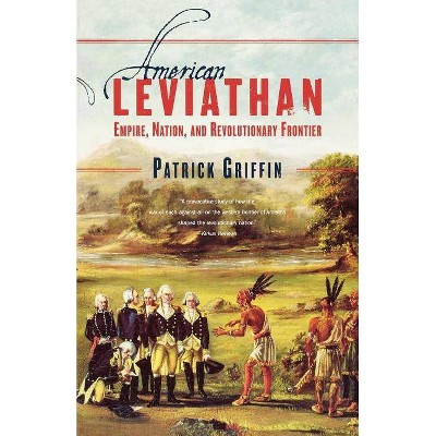 American Leviathan - by  Patrick Griffin (Paperback)