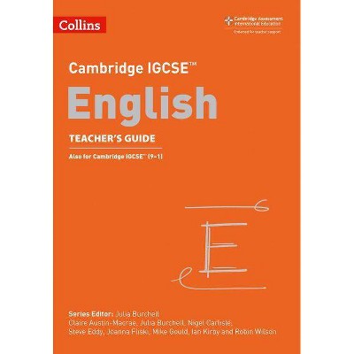 Cambridge Igcse(r) English Teacher Guide - (Cambridge International Examinations) 3rd Edition,Annotated by  Mike Gould (Paperback)