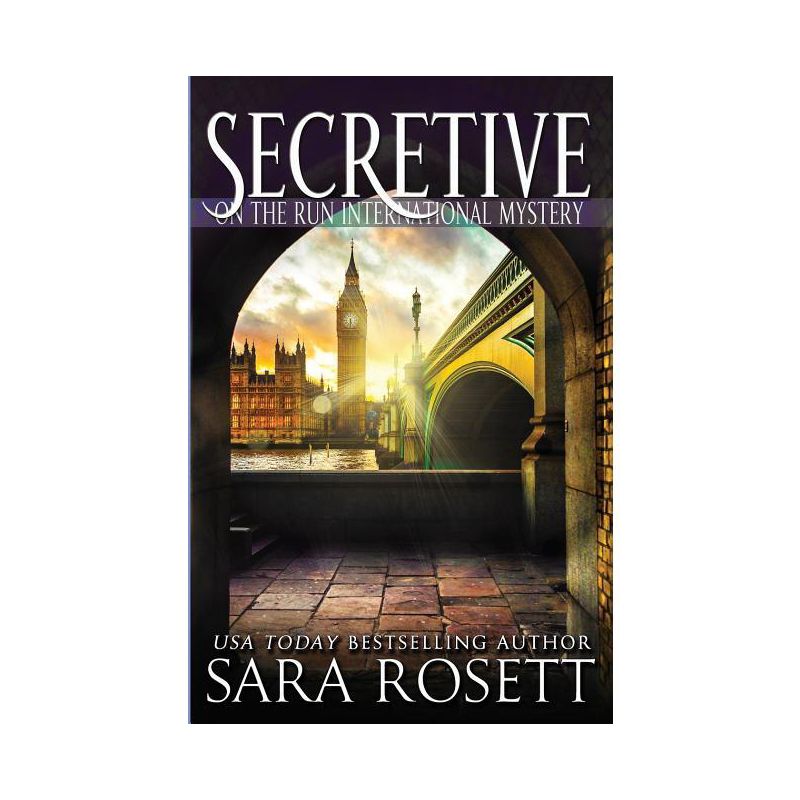 Secretive - (On the Run) 2nd Edition by  Sara Rosett (Paperback), 1 of 2