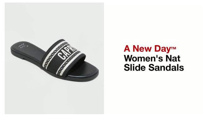 Women&#39;s Nat Slide Sandals - A New Day&#8482;, 2 of 12, play video