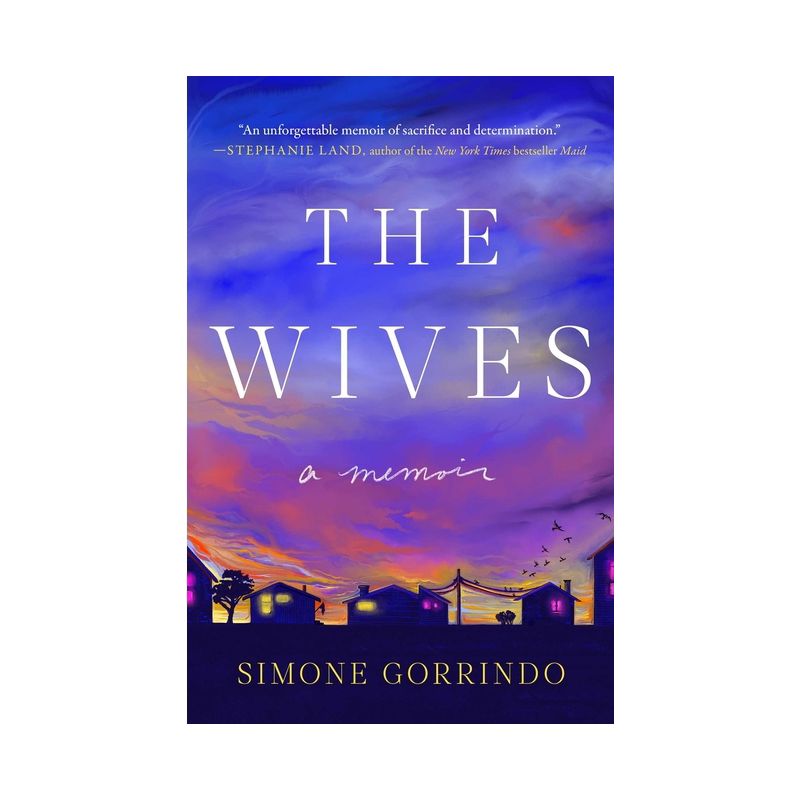 The Wives - by  Simone Gorrindo (Hardcover), 1 of 4