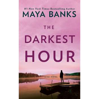 The Darkest Hour - (Kgi Novel) by  Maya Banks (Paperback)